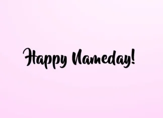 Citate pentru urări Happy Nameday