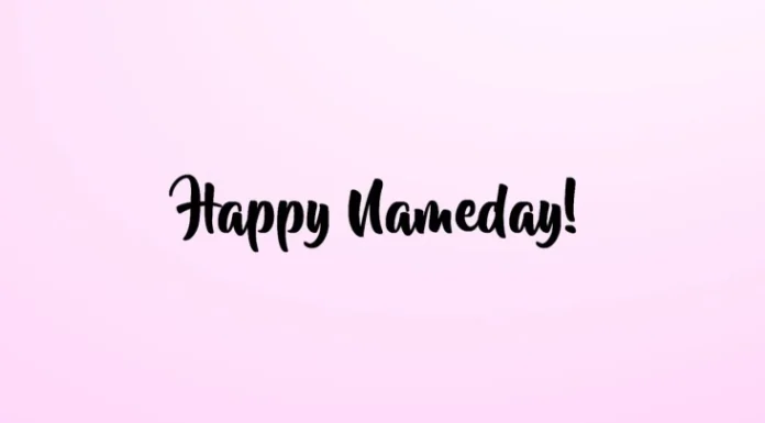 Citate pentru urări Happy Nameday
